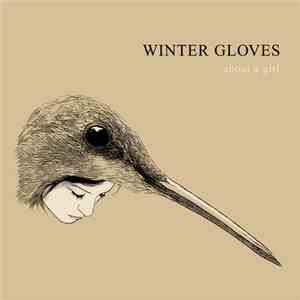 Winter Gloves - About A Girl flac download