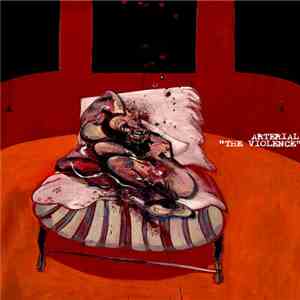 Arterial  - The Violence flac download