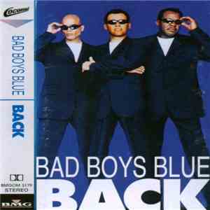 Bad Boys Blue - Back flac download