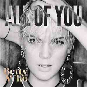 Betty Who - All of You flac download