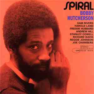 Bobby Hutcherson - Spiral flac download