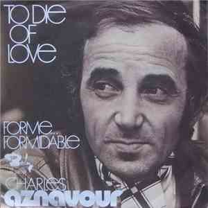 Charles Aznavour - To Die Of Love flac download
