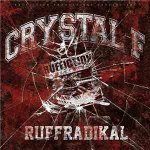 Crystal F - Ruffradikal flac download
