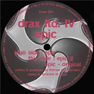 Drax Ltd. IV - Epic flac download