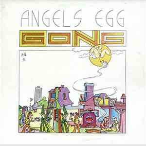 Gong - Angel's Egg (Radio Gnome Invisible Part 2) flac download
