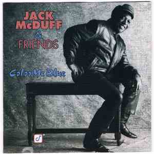 Jack McDuff & Friends - Color Me Blue flac download