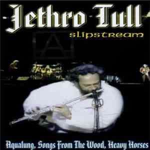 Jethro Tull - Slipstream flac download