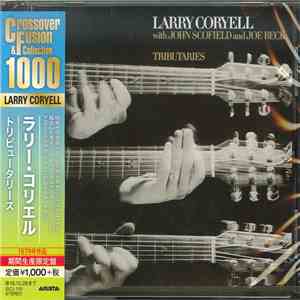 Larry Coryell with John Scofield and Joe Beck - Tributaries FLAC download