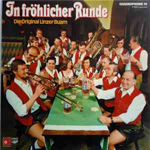 Linzer Buam - In Fröhlicher Runde flac download
