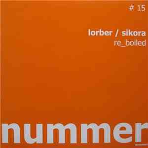 Lorber / Sikora - Re_Boiled flac download