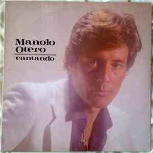 Manolo Otero - Cantando flac download