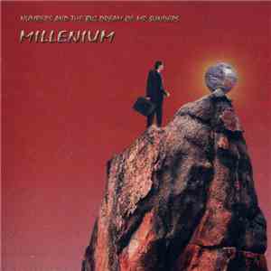Millenium  - Numbers And The Big Dream Of Mr.Sunders flac download