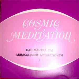 No Artist - Cosmic Meditation • Das Mantra OM • Musikalische Meditationen I flac download