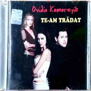Ovidiu Komornyik - Te-Am Tradat flac download