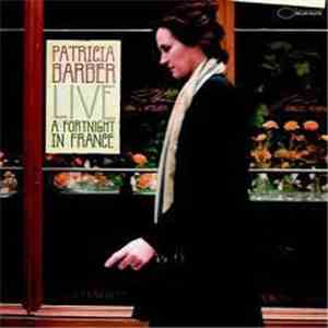 Patricia Barber - Live: A Fortnight In France flac download