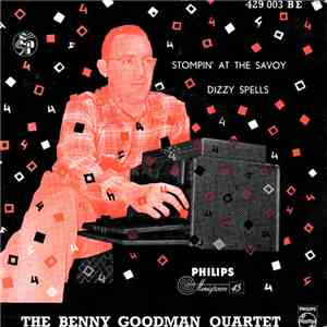 The Benny Goodman Quartet - Stompin' At The Savoy / Dizzy Spells flac download
