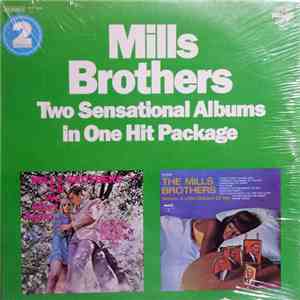 The Mills Brothers - Two Sensational Albums In One Hit Package flac download