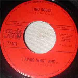 Tino Rossi - J'Avais Vingt Ans flac download