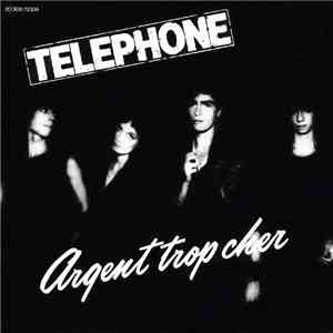 Téléphone - Argent Trop Cher flac download