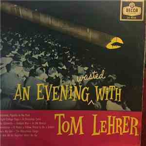 Tom Lehrer - An Evening Wasted With Tom Lehrer flac download