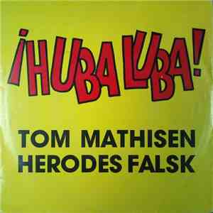 Tom Mathisen & Herodes Falsk - ¡Hubaluba! flac download