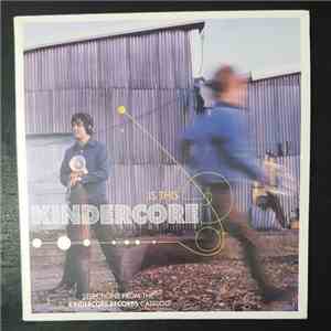 Various - Is This Kindercore? flac download