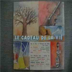 various - Le Cadeau de la Vie flac download