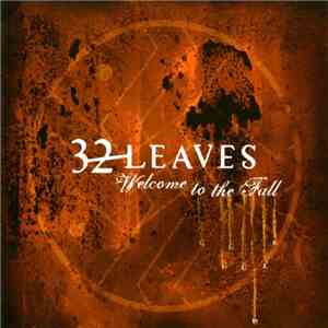 32 Leaves - Welcome To The Fall flac download
