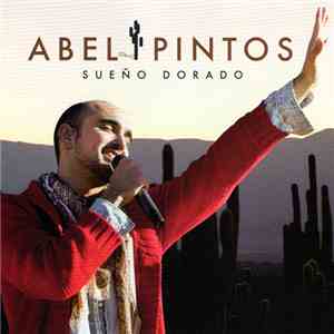 Abel Pintos - Sueño Dorado flac download
