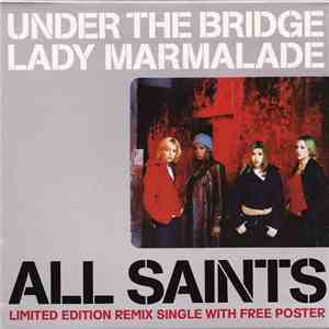 All Saints - Under The Bridge / Lady Marmalade flac download
