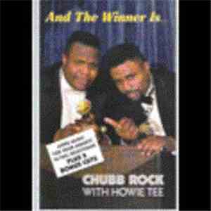 Chubb Rock With Howie Tee - And The Winner Is... flac download