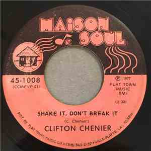 Clifton Chenier - Shake It, Don't Break It flac download