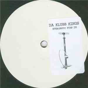 Da Klubb Kings - Everybody Pump It! flac download