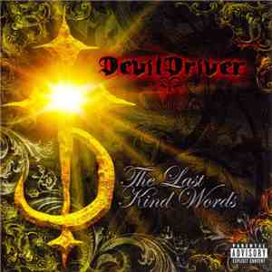 Devildriver - The Last Kind Words flac download