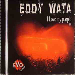 Eddy Wata - I Love My People EP flac download