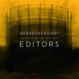 Editors - An End Has A Start flac download