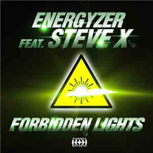 Energyzer  Feat. Steve X - Forbidden Lights flac download