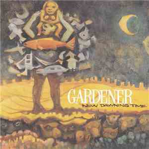 Gardener  - New Dawning Time flac download
