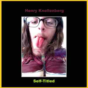 Henry Knollenberg - Self-Titled flac download