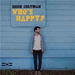 Hugh Coltman - Who's Happy? flac download