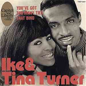 Ike & Tina Turner - You've Got Too Many Ties That Bind flac download