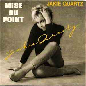 Jakie Quartz - Mise Au Point flac download