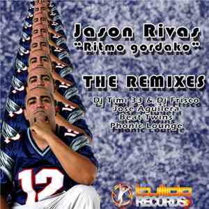 Jason Rivas - Ritmo Gordako (The Remixes) flac download