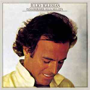 Julio Iglesias - Innamorarsi Alla Mia Età flac download