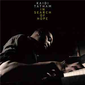 Kaidi Tatham - In Search Of Hope flac download