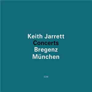 Keith Jarrett - Concerts (Bregenz München) flac download