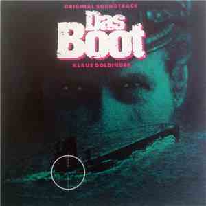 Klaus Doldinger - Das Boot (Original Soundtrack) flac download