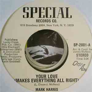 Mark Harris  - Your Love (Makes Everything All Right) flac download