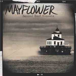 Mayflower  - Second Best Sunsets flac download