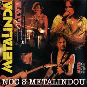 Metalinda - Noc S Metalindou (Live) flac download